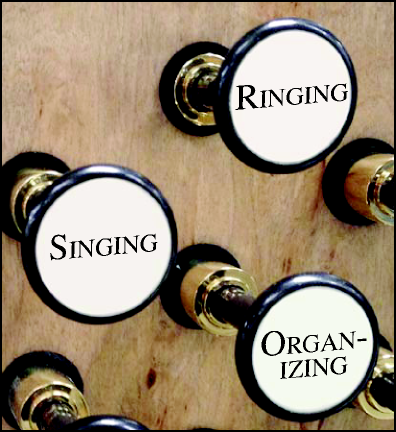 Ringing, Singing, Organ-izing stops